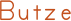 Butze